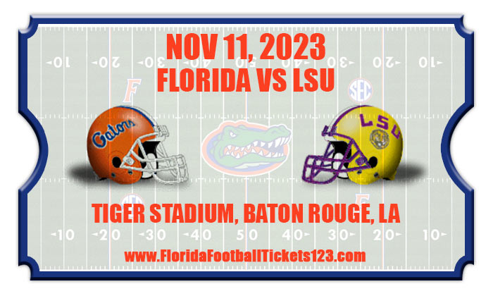 Florida Gators vs LSU Tigers Football Tickets | 11/11/23